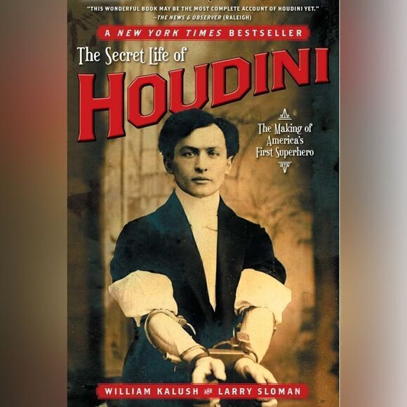 The Secret Life of Houdini: The Making of America's First Superhero - Picture 1 of 5